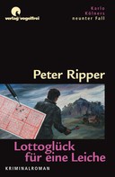 Peter Ripper: Lottoglück für eine Leiche ★★★★