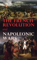 Charles Downer Hazen: The French Revolution and Napoleonic Wars 