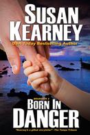 Susan Kearney: Born in Danger ★★★★