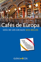 Cafés de Europa - Guía de los locales más bellos
