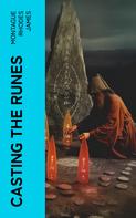 Montague Rhodes James: Casting the Runes 
