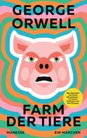 George Orwell: Farm der Tiere ★★★★★