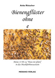 Bienengflüster ohne e - Meine 13 PS zu "Hans im Glück" in das Musikhörbewusstsein