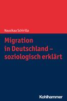 Nausikaa Schirilla: Migration in Deutschland - soziologisch erklärt 