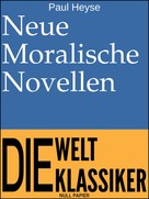 Jürgen Schulze: Neue Moralische Novellen 