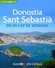 Donostia-Sant Sebastià. En un cap de setmana