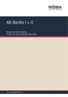 Rolf Hurdelhey: Alt Berlín I + II 