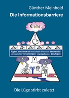Günther Meinhold: Die Informationsbarriere 