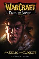 Richard A. Knaak: World of Warcraft: Krieg der Ahnen I ★★★★★