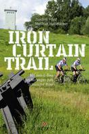 Joachim Franz: Iron-Curtain-Trail ★★