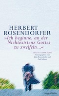 Herbert Rosendorfer: Ich beginne, an der Nichtexistenz Gottes zu zweifeln... ★★★★