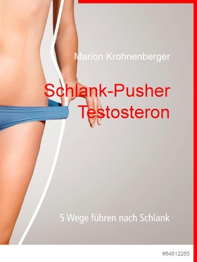 Schlank-Pusher Testosteron