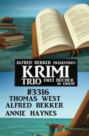 Alfred Bekker: Krimi Trio 3316 