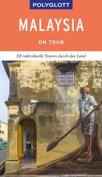 POLYGLOTT on tour Reiseführer Malaysia - Ebook