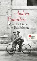 Andrea Camilleri: Von der Liebe zum Radfahren ★★★★