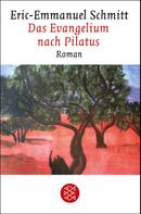 Eric-Emmanuel Schmitt: Das Evangelium nach Pilatus ★★★★