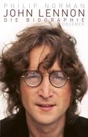 Philip Norman: John Lennon ★★★★