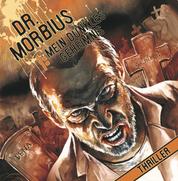 Dr. Morbius, Folge 1: Mein dunkles Geheimnis
