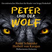 Peter und der Wolf - Ein sinfonisches Märchen für Kinder von Sergej Prokofieff