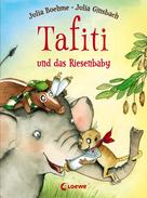 Julia Boehme: Tafiti und das Riesenbaby (Band 3) ★★★★★