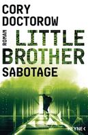 Cory Doctorow: Little Brother – Sabotage ★★★★