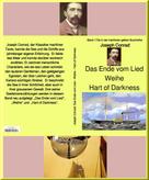 Joseph Conrad: Joseph Conrad: Das Ende vom Lied – Weihe – Hart of Darkness: ★★★★★