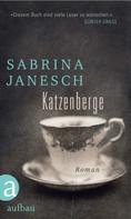 Sabrina Janesch: Katzenberge ★★★★