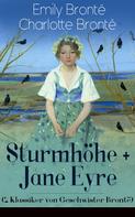 Emily Brontë: Sturmhöhe + Jane Eyre (2 Klassiker von Geschwister Brontë) 