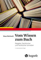 Klaus Reinhardt: Vom Wissen zum Buch 