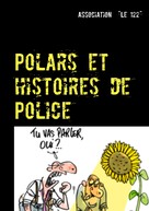 Association "Le 122": Polars et histoires de Police 