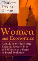 Charlotte Perkins Gilman: Women and Economics 