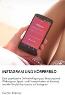 Carolin Krämer: Instagram und Körperbild 