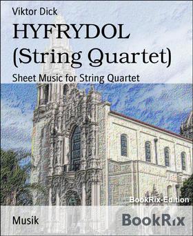 HYFRYDOL (String Quartet)