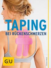 Taping bei Rückenschmerzen - Effektive Selbsthilfe bei schmerzendem Rücken und verspanntem Nacken