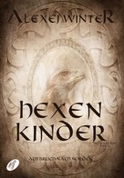 Alexej Winter: Hexenkinder ★★★★
