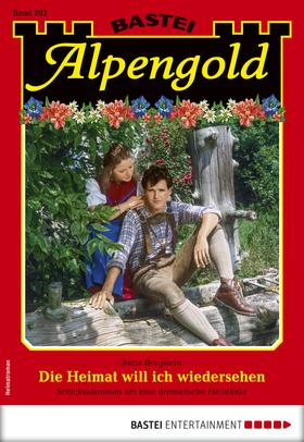Alpengold 292 - Heimatroman