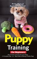 Anna Mary: Puppy Training For Beginners 