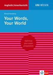 Uni-Wissen Your Words, Your World - Optimize your exam preparation Anglistik/Amerikanistik