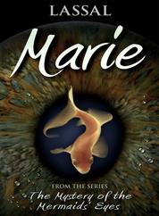 Marie - The Mystery of The Mermaids' Eyes