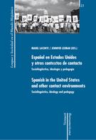Manel Lacorte: Español en Estados Unidos y otros contextos de contacto. Sociolingüística, ideología y pedagogía 