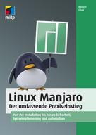 Robert Gödl: Linux Manjaro 