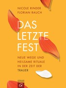 Florian Rauch: Das letzte Fest ★★★★★