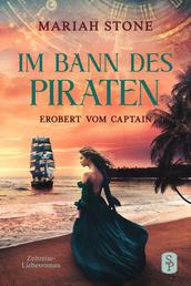 Erobert vom Captain - Erster Band der Im Bann des Piraten-Reihe - Novelle | Zeitreise-Liebesroman
