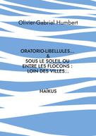 Olivier Gabriel Humbert: Oratorio-libellules... 