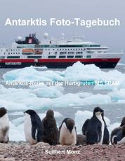 Antarktis Foto-Tagebuch - Antarktis-Reise mit der Hurtigruten MS FRAM