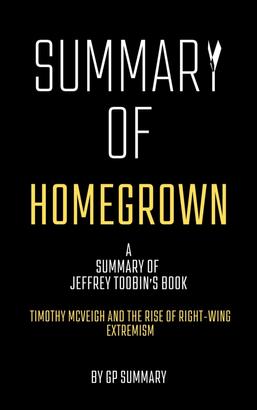 Summary of Homegrown by Jeffrey Toobin