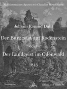 Claudine Hirschmann: Der Burggeist auf Rodenstein oder Der Landgeist im Odenwald 