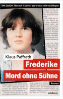 Klaus Paffrath: Frederike ★★★
