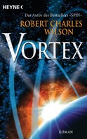 Robert Charles Wilson: Vortex ★★★★