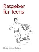 Helga Unger-Heitsch: Ratgeber für Teens ★★★
